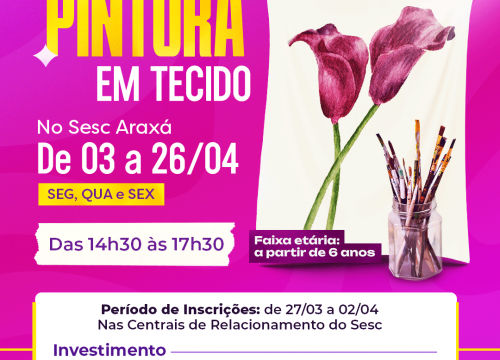 Oficinas de Artes Visuais: Técnica de Pintura em Tecido