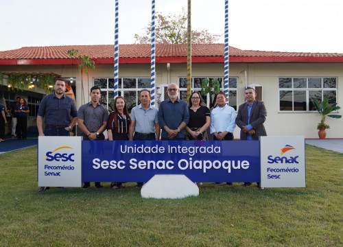 Inauguração do Sesc Senac de Oiapoque