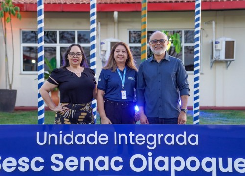 Inauguração do Sesc Senac de Oiapoque