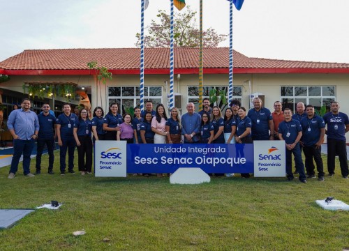 Inauguração do Sesc Senac de Oiapoque