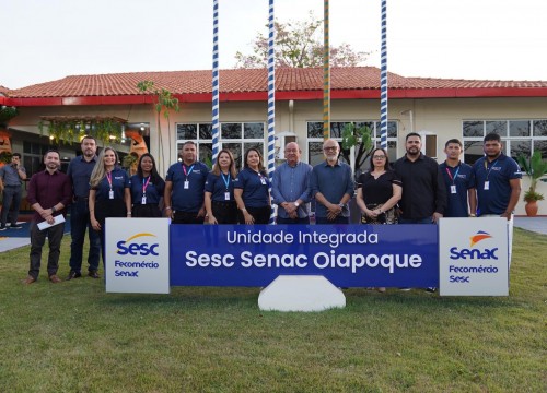 Inauguração do Sesc Senac de Oiapoque