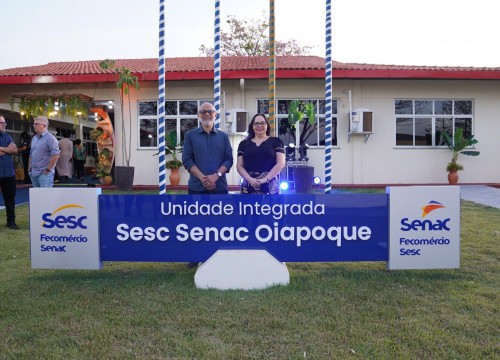 Inauguração do Sesc Senac de Oiapoque