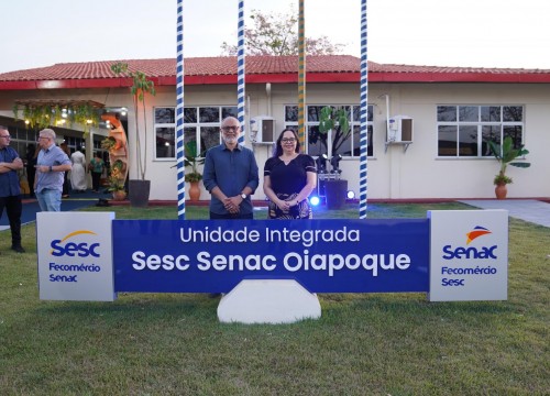 Inauguração do Sesc Senac de Oiapoque