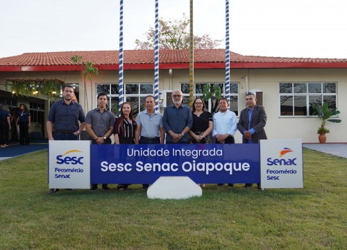 Inauguração do Sesc Senac de Oiapoque