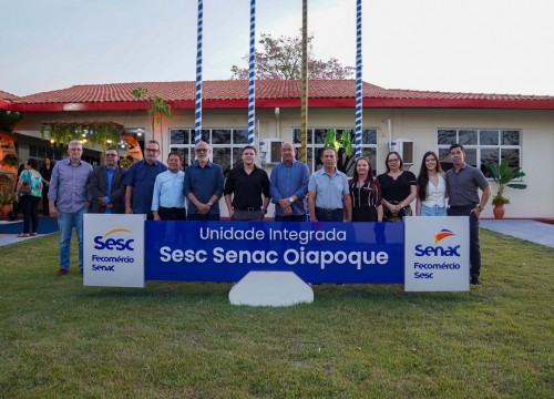 Inauguração do Sesc Senac de Oiapoque