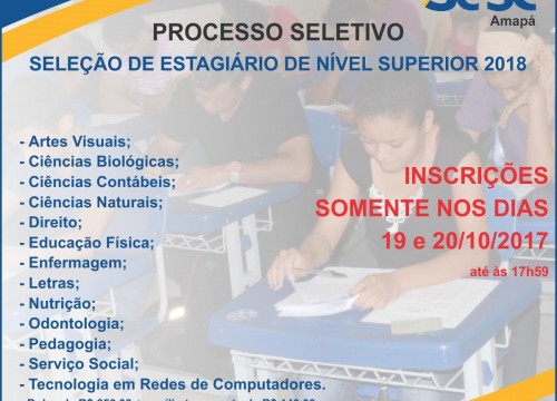 SELEÇÃO DE ESTAGIÁRIO DE NÍVEL SUPERIOR 2018