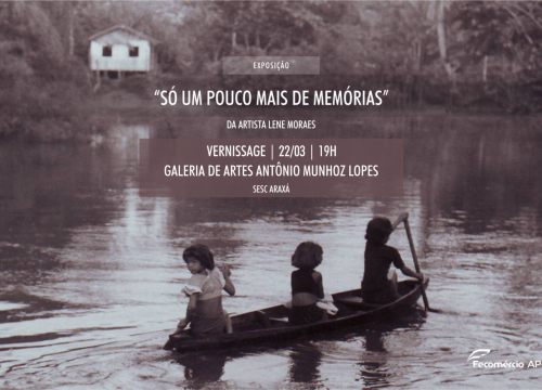 Exposição “Só um pouco mais de Memórias” 