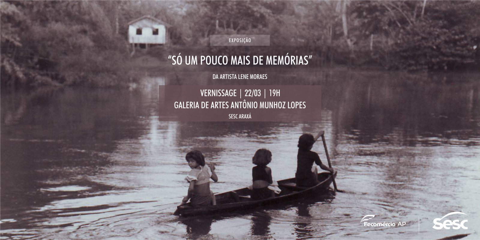 Exposição “Só um pouco mais de Memórias” 