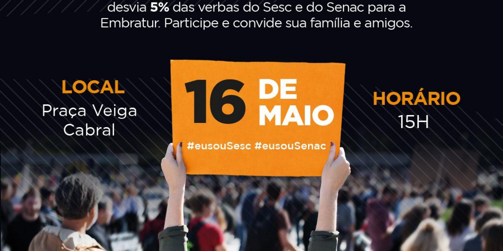 Dia S: atos simultâneos públicos em todo o Brasil nesta terça-feira (16)