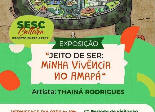 Vernissage e Exposição "Jeito de ser: minha vivência no Amapá"