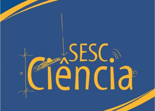 Sesc Amapá participa da Semana Nacional de Ciência e Tecnologia 2017 