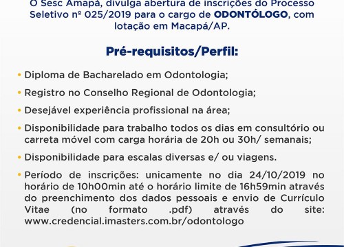 Processo Seletivo Sesc/AP nº 025/2019 - Cargo: Odontólogo