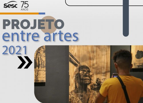 RESULTADO DA SELEÇÃO - Sesc Amapá seleciona artistas visuais de todo o Brasil para compor a programação cultural de 2021