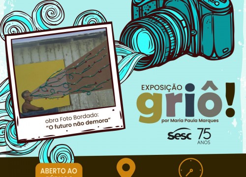 Sesc Amapá promove exposição “Griô!” que retrata o cotidiano da Vila do Carmo do Macacoari