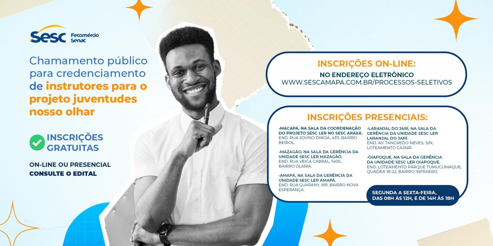 Sesc Amapá abre credenciamento de instrutores de cursos e oficinas para cinco municípios Sesc Amapá abre credenciamento de instrutores de cursos e oficinas para cinco municípios