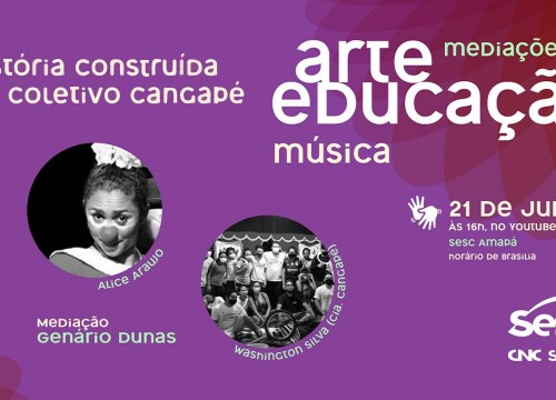 Sesc Amapá e Coletivo Cangapé colaboram em debate nacional sobre ensino da arte