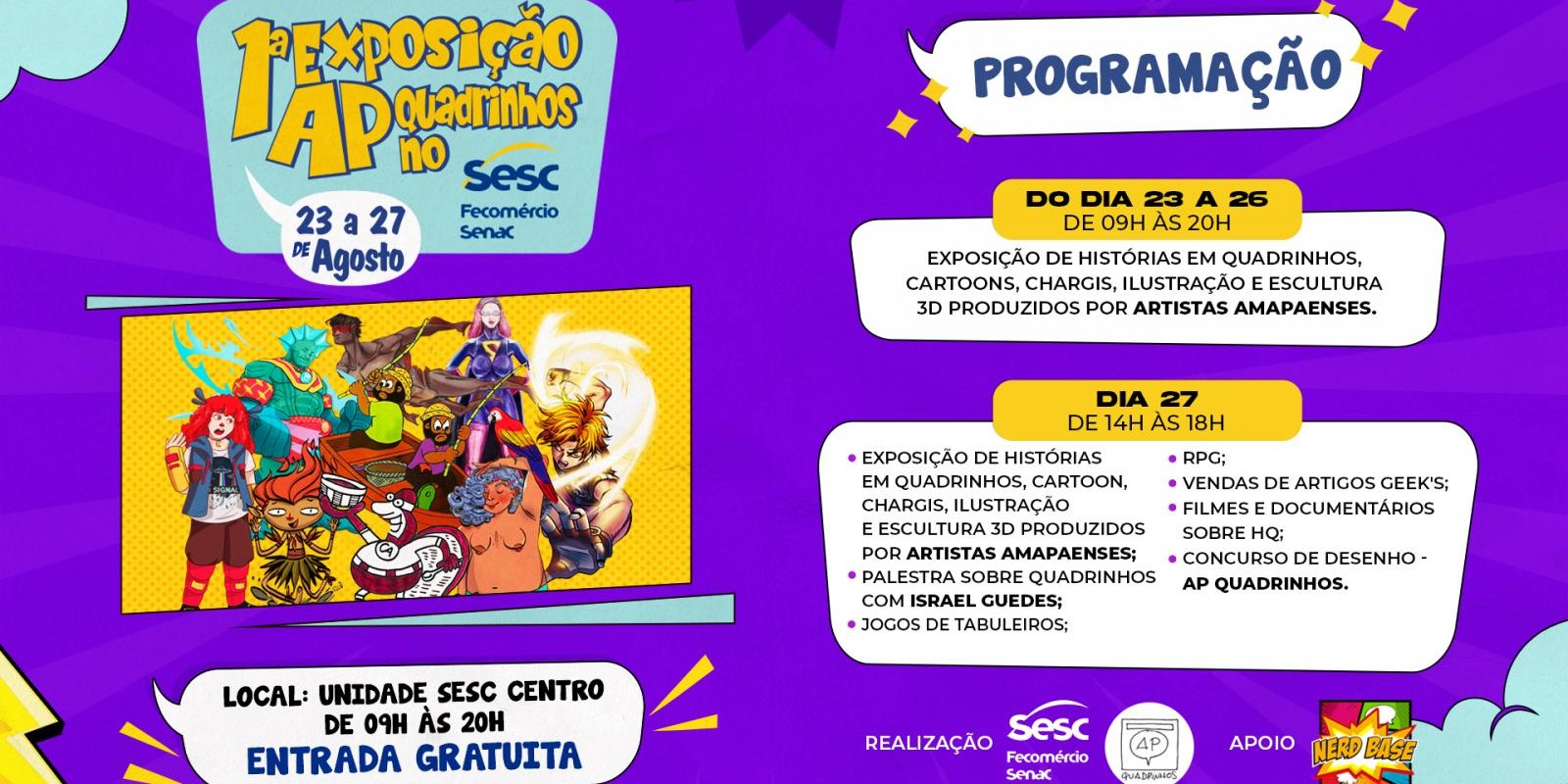 1ª Exposição AP Quadrinhos no Sesc traz 10 quadrinhistas amapaenses 1ª Exposição AP Quadrinhos no Sesc traz 10 quadrinhistas amapaenses