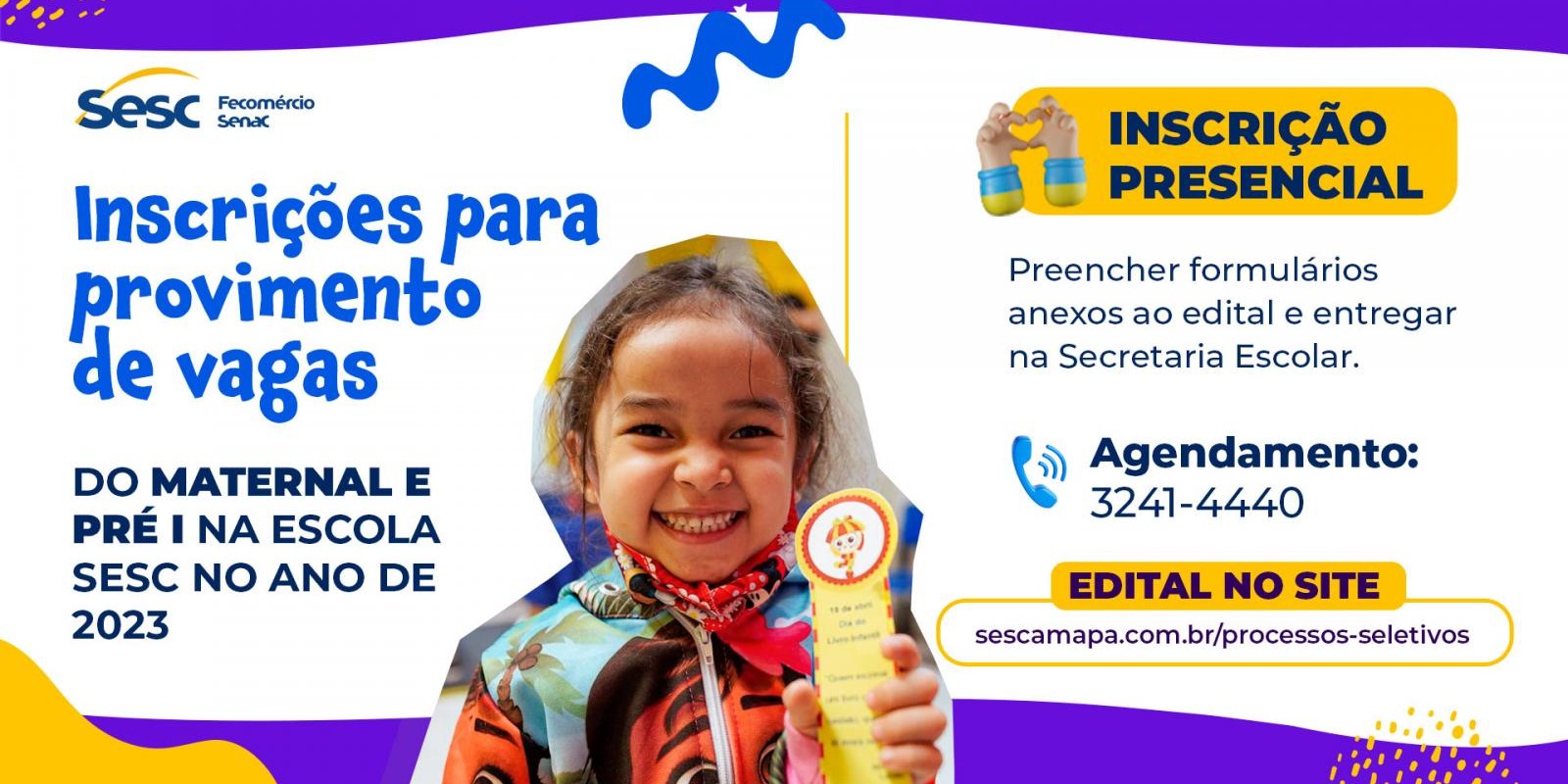 Escola Sesc abre processo seletivo para vagas de maternal e Pré-escolar I para o ano de 2023 Escola Sesc abre processo seletivo para vagas de maternal e Pré-escolar I para o ano de 2023