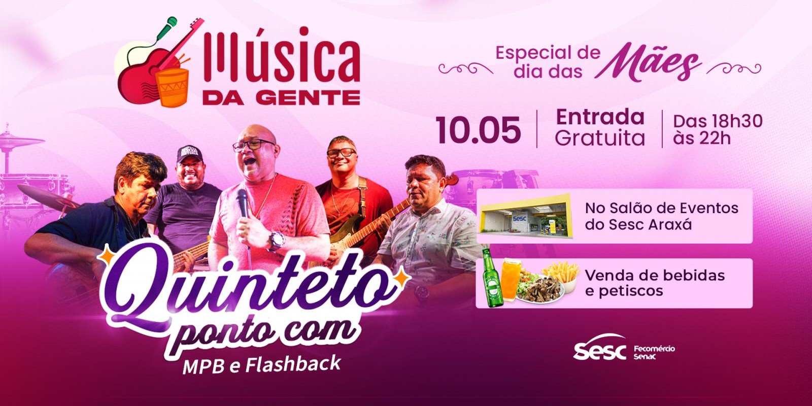 Música da Gente especial das mães terá show do Quinteto Ponto Com no Sesc Araxá Música da Gente especial das mães terá show do Quinteto Ponto Com no Sesc Araxá