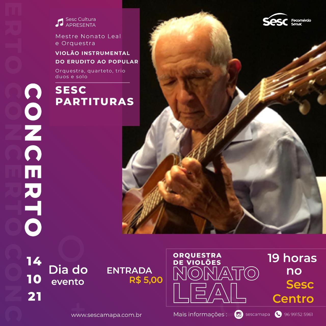 Projeto Concertos Sesc Partituras faz homenagem ao músico Nonato Leal