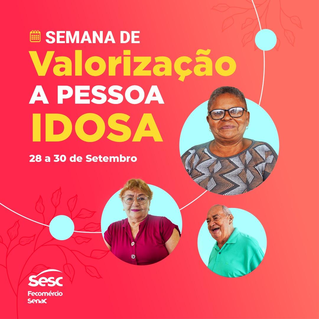 Semana de Valorização à Pessoa Idosa