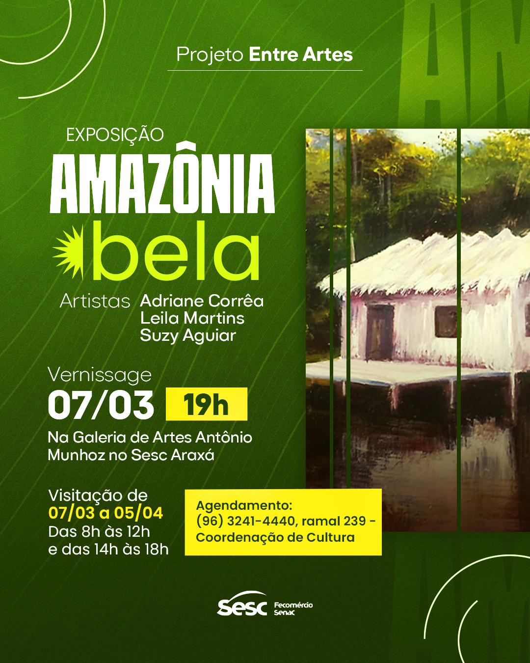 Exposição Amazônia Bela